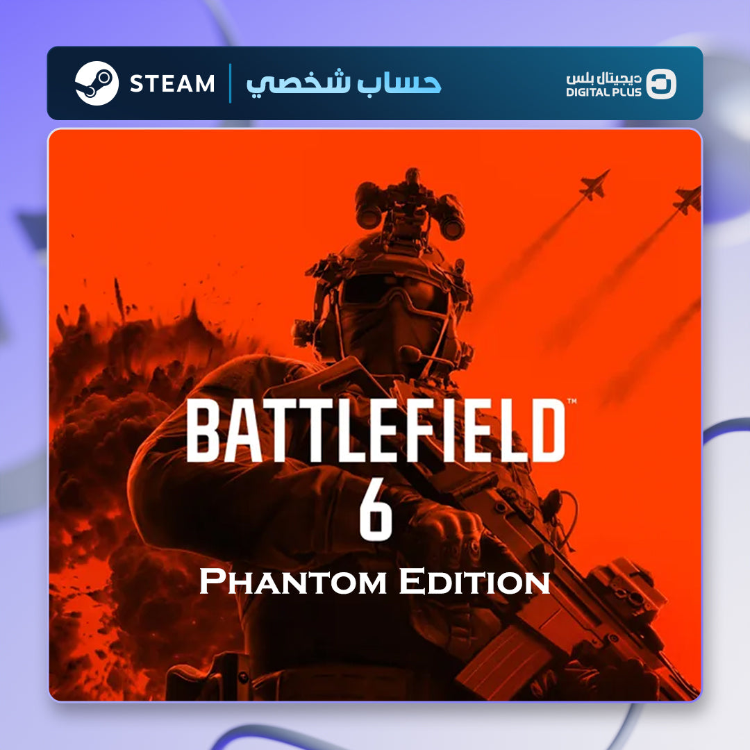 Battlefield 6 Phantom Edition (Steam) - حساب خاص