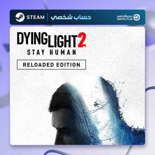 Dying Light 2: Reloaded Edition (Steam) - حساب خاص