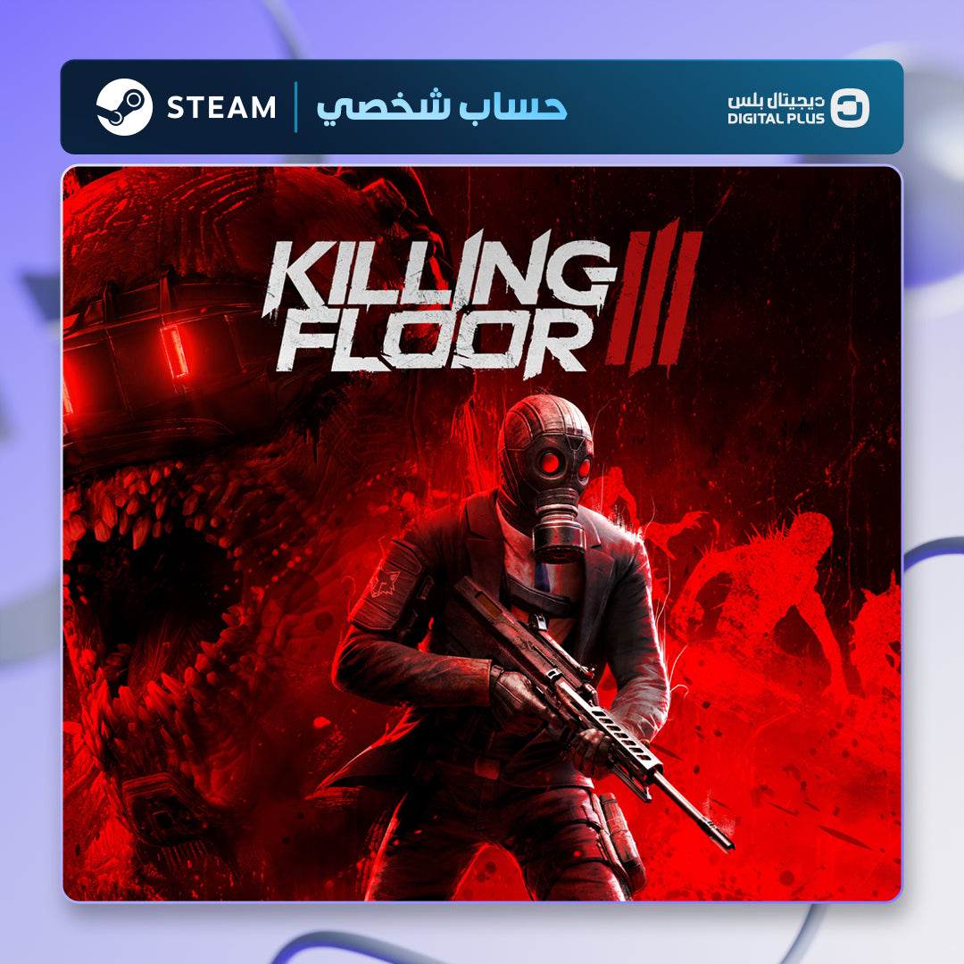 Killing Floor 3 (Steam) - حساب خاص