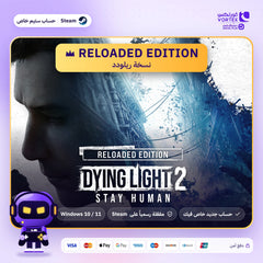 لعبة داينغ لايت 2 ريلوديد Dying Light 2 Reloaded ستيم حساب خاص من ديجيتال بلس