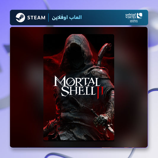مورتال شيل 2 اوفلاين | Mortal Shell II Offline